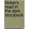 Flicker's Read in the Dark Storybook by Kevin Carroll