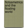 Flotsametrics And The Floating World by Eric Scigliano