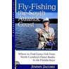 Fly-Fishing the South Atlantic Coast door Jimmy Jacobs