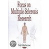 Focus On Multiple Sclerosis Research door Frank H. Columbus