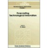 Forecasting Technological Innovation door B. Henry