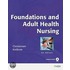Foundations And Adult Health Nursing