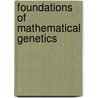 Foundations Of Mathematical Genetics door Anthony W.F. Edwards