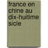 France En Chine Au Dix-Huitime Sicle
