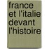 France Et L'Italie Devant L'Histoire