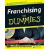 Franchising For Dummies [with Cdrom]