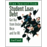 Free Yourself From Student Loan Debt by Brian O'Connell