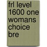 Frl Level 1600 One Womans Choice Bre by Warin
