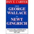 From George Wallace To Newt Gingrich