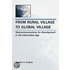 From Rural Village to Global Village