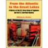 From The Atlantic To The Great Lakes by William H. Becker