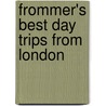 Frommer's Best Day Trips From London door Stephan Brewer