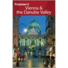 Frommer's Vienna & the Danube Valley door Darwin Porter