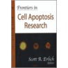 Frontiers In Cell Apoptosis Research door Onbekend