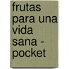 Frutas Para Una Vida Sana - Pocket door Regina Richling