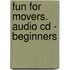 Fun For Movers. Audio Cd - Beginners