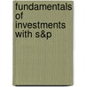 Fundamentals Of Investments With S&P by Bradford D. Jordan
