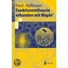 Funktionentheorie erkunden mit Maple door Wilhelm Forst