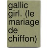 Gallic Girl. (Le Mariage De Chiffon) by Henri Pene du Bois