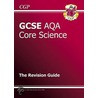 Gcse Core Science Aqa Revision Guide door Richards Parsons