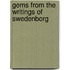 Gems From The Writings Of Swedenborg