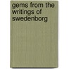 Gems From The Writings Of Swedenborg by T.O. Prescott