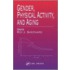 Gender, Physical Activity, and Aging