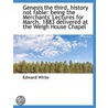 Genesis The Third, History Not Fable door Edward White