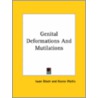 Genital Deformations And Mutilations door Keene Wallis