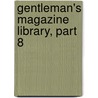 Gentleman's Magazine Library, Part 8 door Onbekend