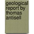 Geological Report By Thomas Antisell