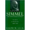 Georg Simmel And Avant-Garde Society door Ralph M. Leck