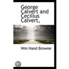 George Calvert And Cecilius Calvert by Wm Hand Browne