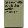 Gesammelte Poetische Werke, Volume 2 by Ludwig August Frankl