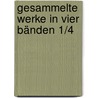 Gesammelte Werke in vier Bänden 1/4 door Else Lasker-Schüler