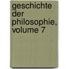 Geschichte Der Philosophie, Volume 7 by Wilhelm Gottlieb Tennemann