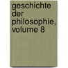Geschichte Der Philosophie, Volume 8 door Heinrich Ritter