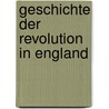 Geschichte Der Revolution in England door Alfred Stern