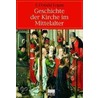 Geschichte der Kirche im Mittelalter by Donald F. Logan