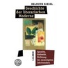 Geschichte der literarischen Moderne door Helmuth Kiesel