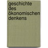 Geschichte des ökonomischen Denkens by Bernd Ziegler