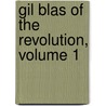 Gil Blas of the Revolution, Volume 1 door Louis-Benot Picard
