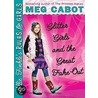 Glitter Girls and the Great Fake Out by Meg Carbot
