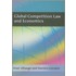 Global Competition Law And Economics