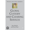 Global Custody And Clearing Services door Ross McGill