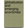 Globalisation And Emerging Economies door Publishing Oecd Publishing