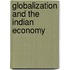 Globalization And The Indian Economy