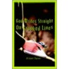God Writes Straight on Crooked Lines door Aileen Dever