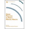 Good Practice In Adult Mental Health by Jacki Pritchard
