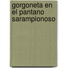 Gorgoneta En El Pantano Sarampionoso door Raquel Piaggio